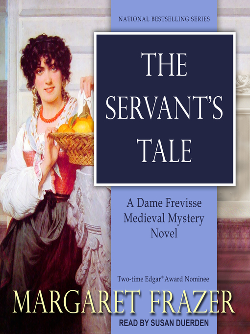 Title details for The Servant's Tale by Margaret Frazer - Available